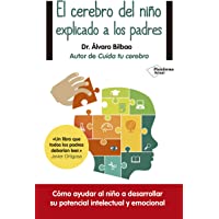 Los mejores  - El cerebro del niño explicado a los padres (Plataforma Actual)